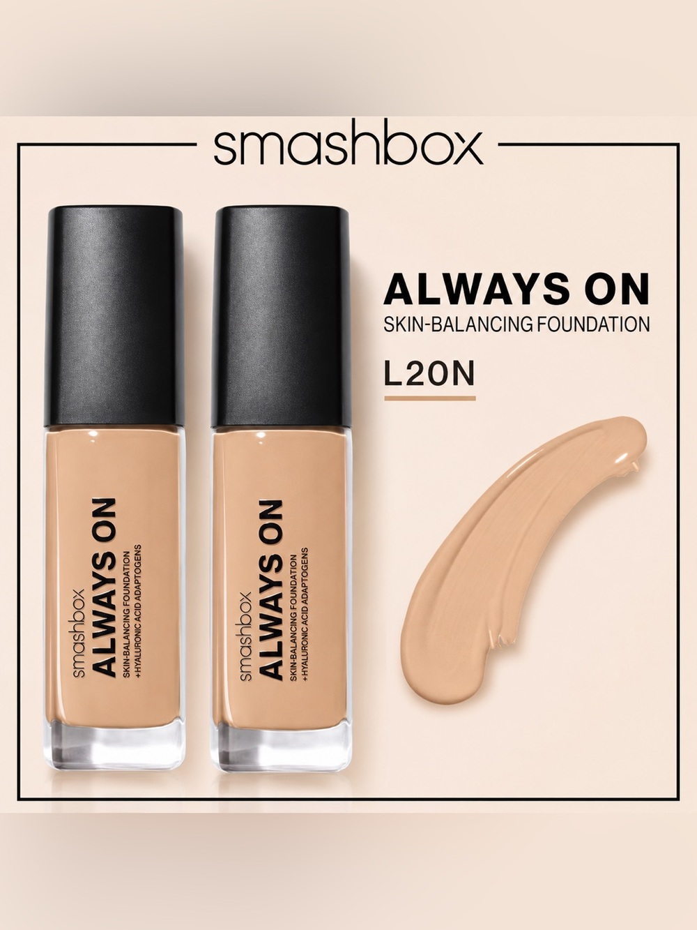 TWO NEW Smashbox Always On Skin-Balancing Foundation - L20N Natural Beige